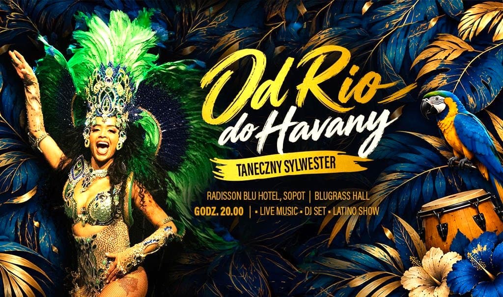 Od Rio do Havany - taneczna noc sylwestrowa